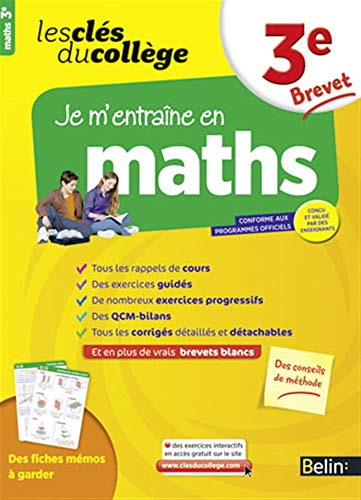 Je m'entraîne en maths, 3e brevet : conforme aux programmes officiels