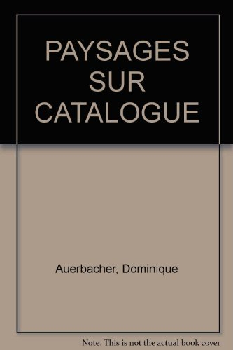 Paysages sur catalogue