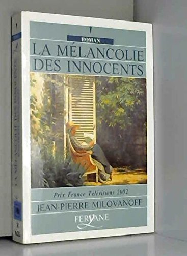 La mélancolie des innocents