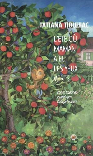 L'été où maman a eu les yeux verts