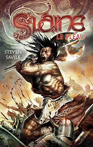 Le lai de Slaine Mac Roth. Vol. 2. Slaine : le fléau