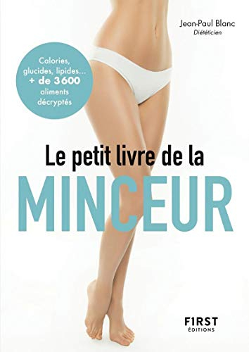 Le petit livre de la minceur : les calories des aliments du quotidien