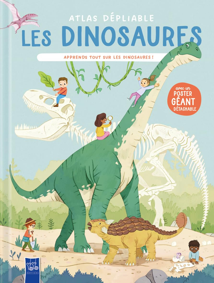 Les dinosaures : atlas dépliable : apprends tout sur les dinosaures !
