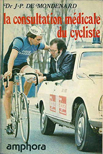 la consultation médicale du cycliste (les réponses du spécialiste)