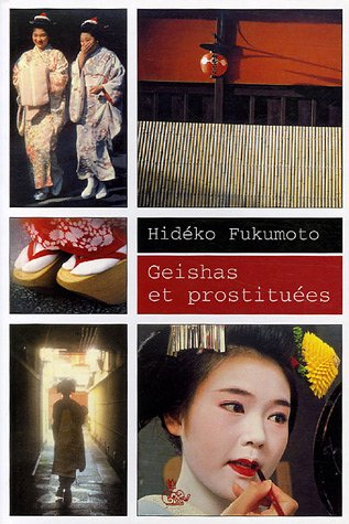 Geishas et prostituées : essai
