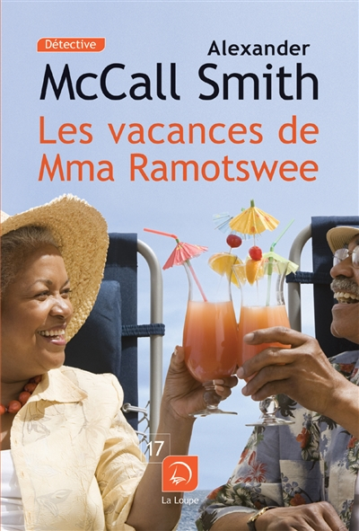 Les vacances de Mma Ramotswe