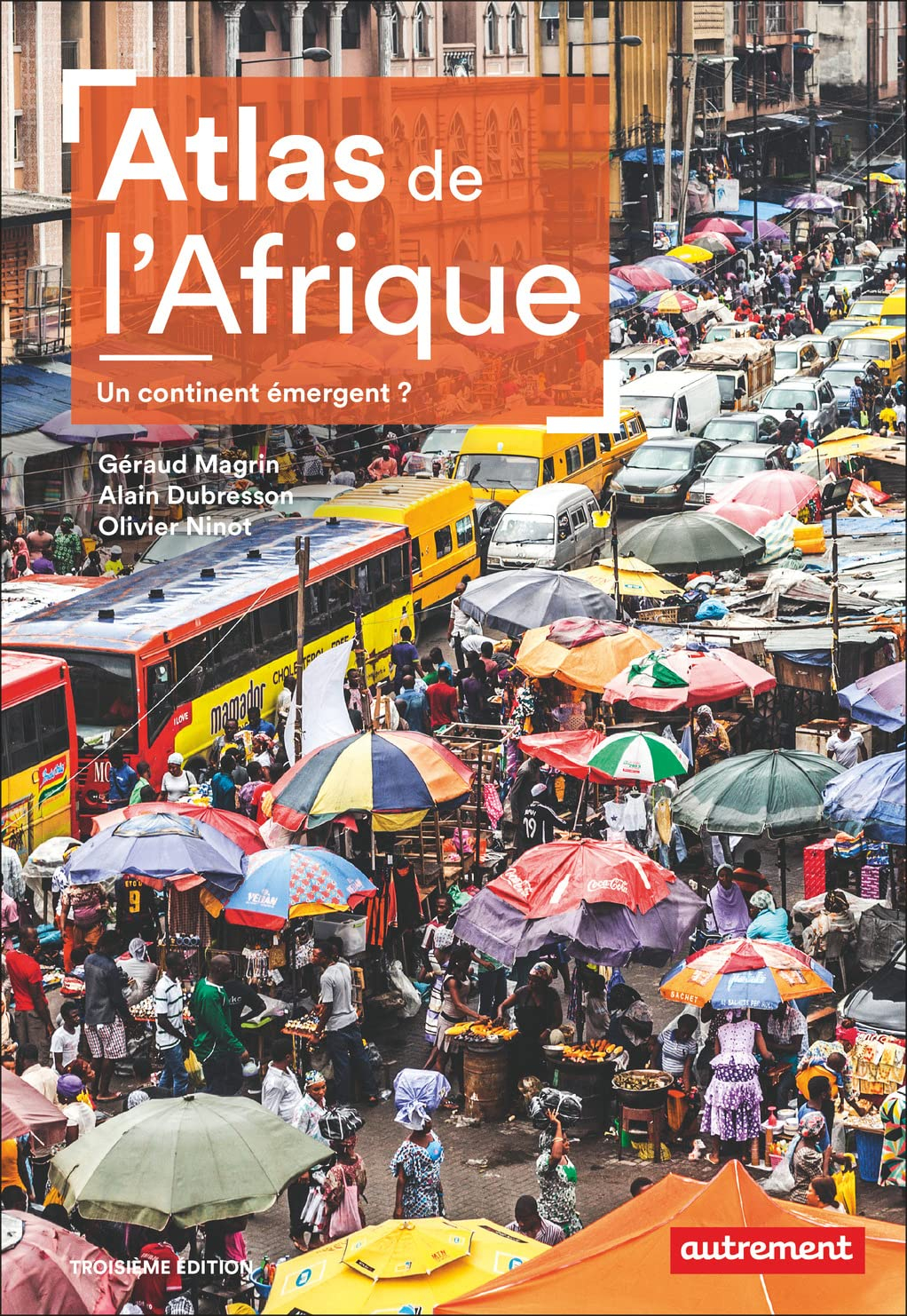 Atlas de l'Afrique : un continent émergent ?