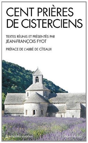 Cent prières de cisterciens