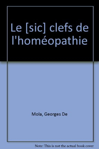 Les Clefs de l'homéopathie