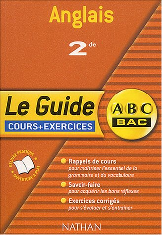 Anglais, 2de : cours et exercices