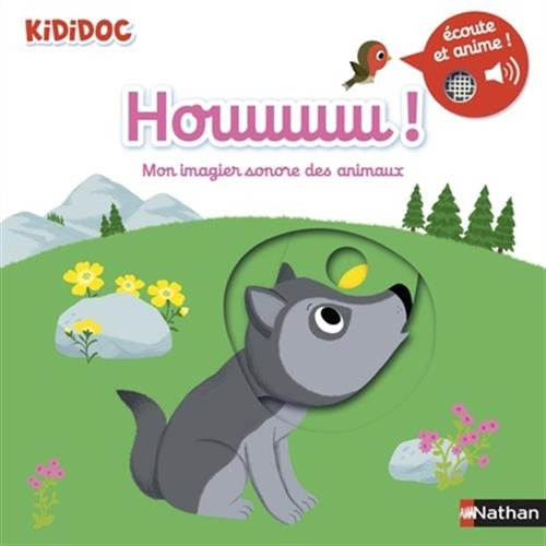 Houuuuu ! : mon imagier sonore des animaux