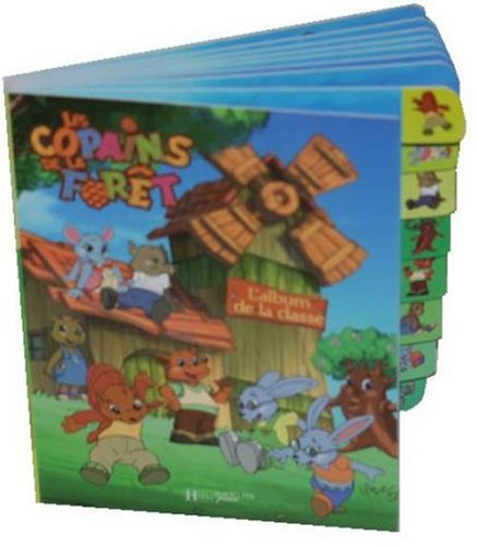 Les copains de la forêt : l'album de la classe