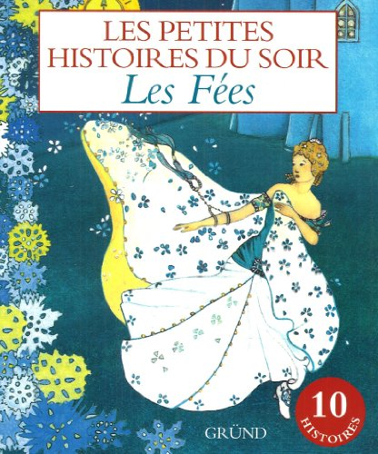 Les fées : les petites histoires du soir