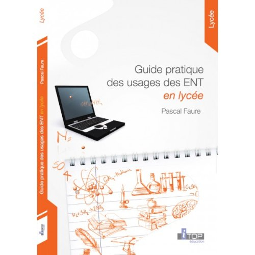 Guide pratique des usages des ENT en lycée