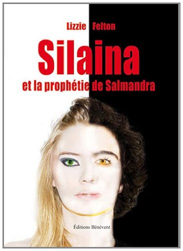Silaina et la prophétie de Salmandra