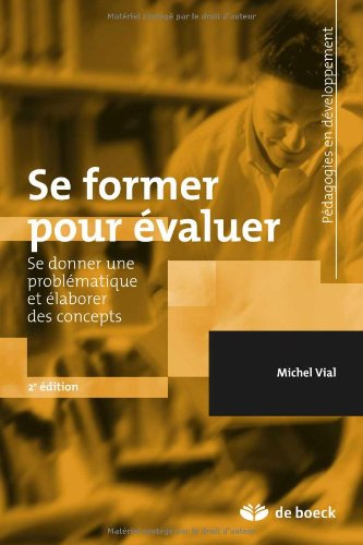 Se former pour évaluer : se donner une problématique et élaborer des concepts