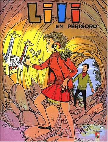 Les mille et un tours de l'espiègle Lili. Vol. 18. Lili en Périgord