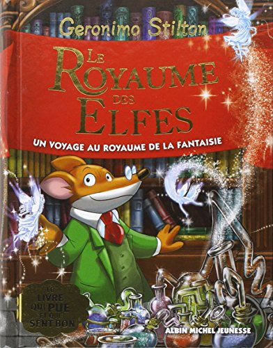 Le royaume de la fantaisie. Vol. 5. Le royaume des elfes