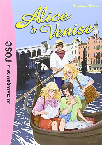 Alice. Vol. 14. Alice à Venise