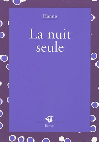 La nuit seule