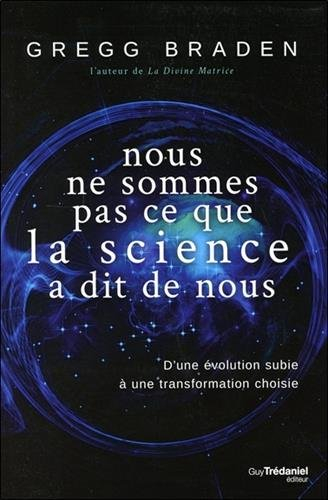 Nous ne sommes pas ce que la science a dit de nous : d'une évolution subie à une transformation choi
