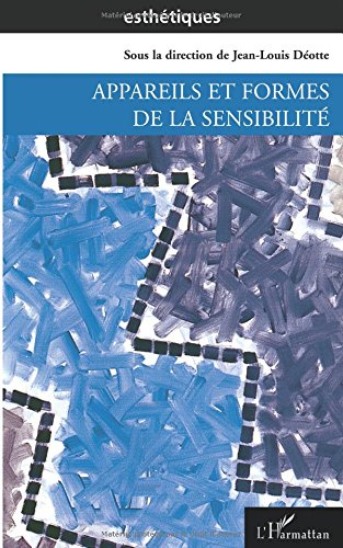 Appareils et formes de la sensibilité