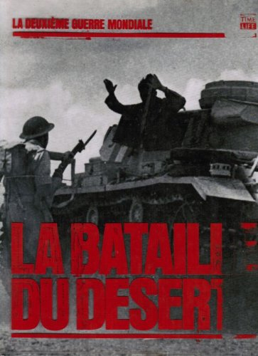 la bataille du désert (la deuxième guerre mondiale)