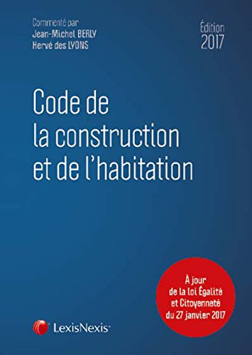 Code de la construction et de l'habitation 2017