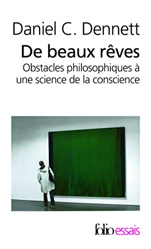 De beaux rêves : obstacles philosophiques à une science de la conscience