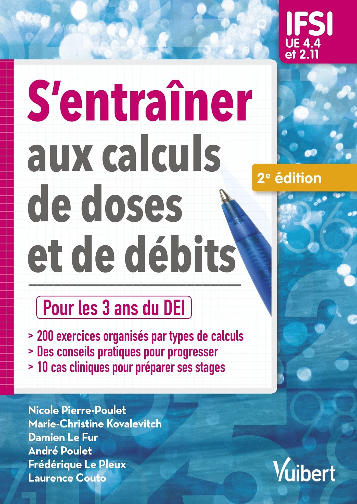 S'entraîner aux calculs de doses et de débits : pour les 3 ans du DEI : IFSI, UE 4.4 et 2.11