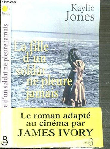 La fille d'un soldat ne pleure jamais
