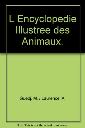 L'Encyclopédie illustrée des animaux