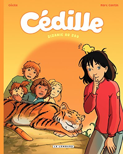 Cédille. Vol. 1. Zizanie au zoo