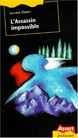 L'assassin impossible
