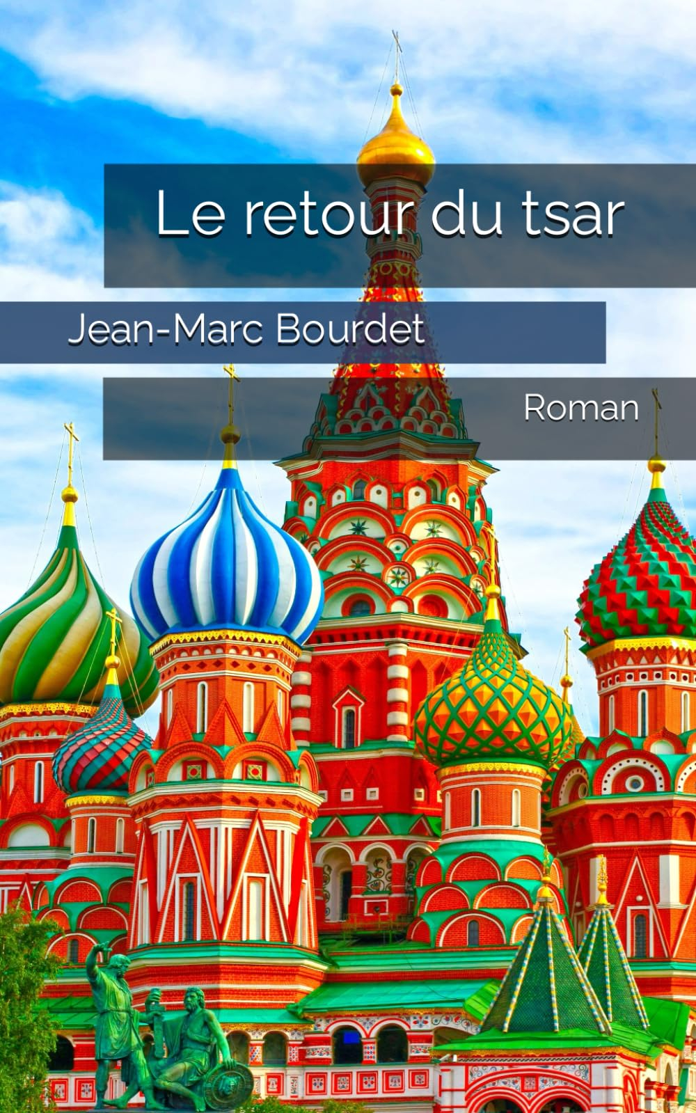 Le retour du tsar: Roman