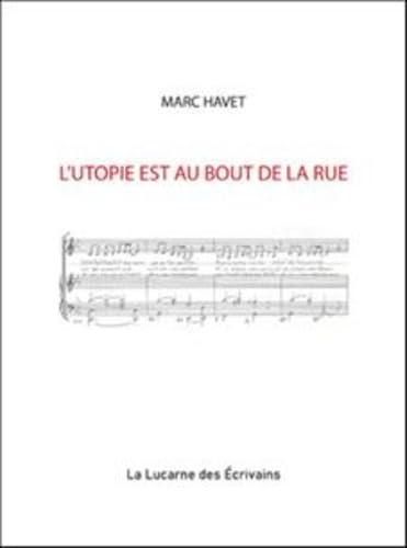 L'utopie est au bout de la rue