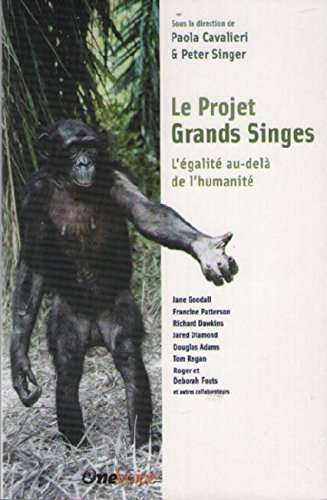 Le projet grands singes : l’égalité au-delà de l’humanité
