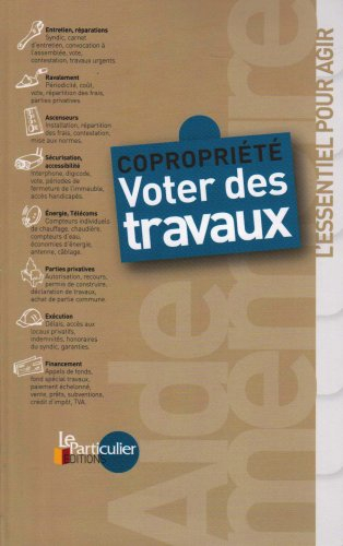 Copropriété : voter des travaux : l'essentiel pour agir