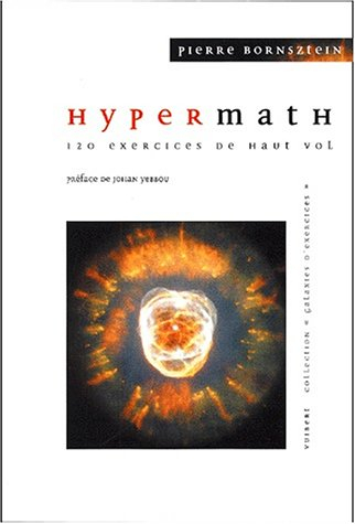 Hypermath : 120 exercices de haut vol