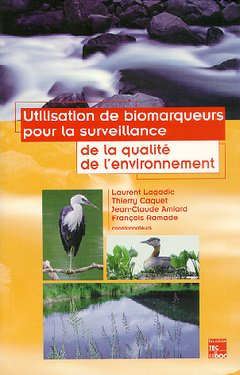 Utilisation des biomarqueurs pour la surveillance de la qualité de l'environnement