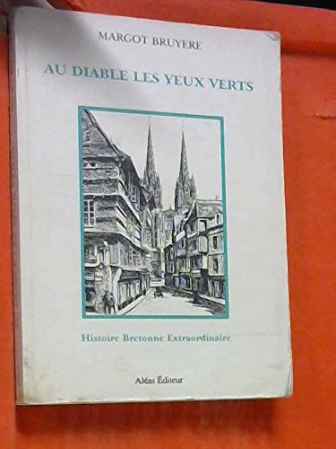 Au diable les yeux verts