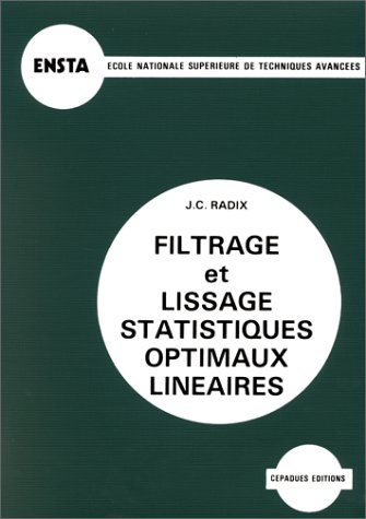 Filtrage et lissage statistiques optimaux linéaires : méthodes numériques d'estimation