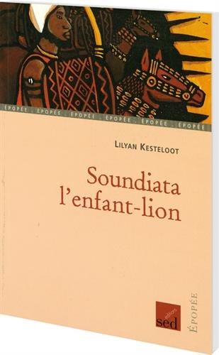 Soundiata, l'enfant-lion