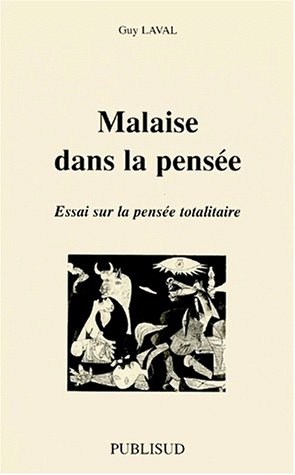 Malaise dans la pensée : essai sur la pensée totalitaire