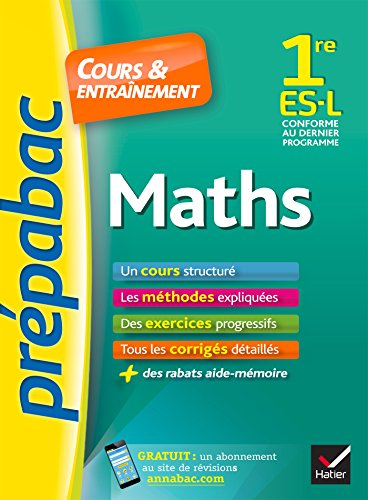 Maths 1re ES, L : cours & entraînement