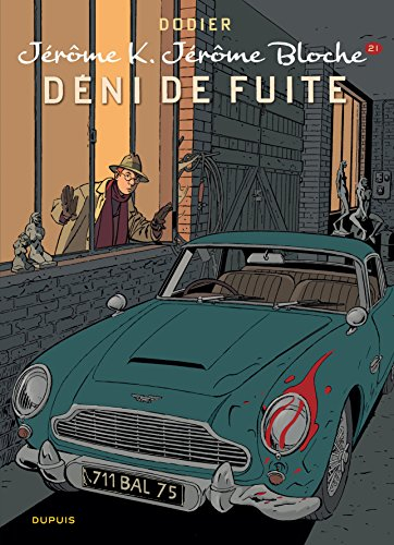 Jérôme K. Jérôme Bloche. Vol. 21. Déni de fuite