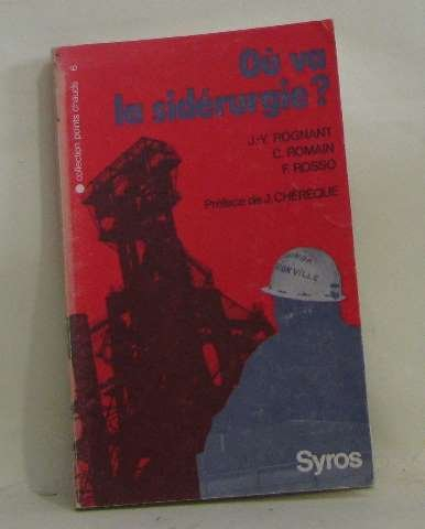 où va la sidérurgie?