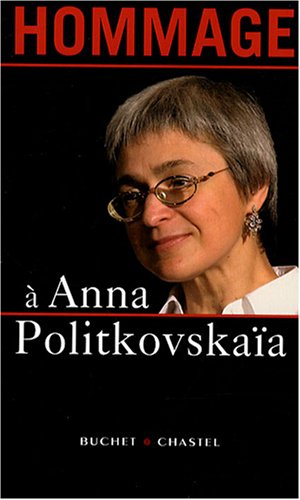 Hommage à Anna Politkovskaïa