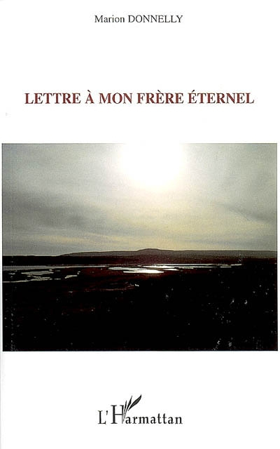 Lettre à mon frère éternel