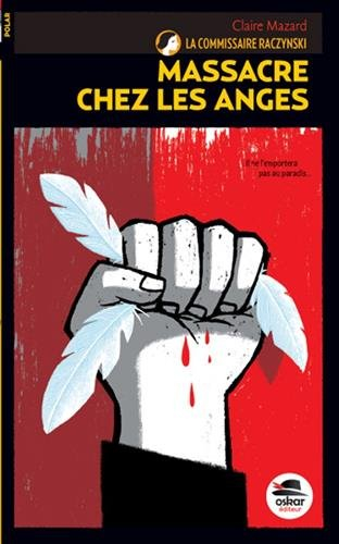 massacre chez les anges - série « la commissaire raczynski »